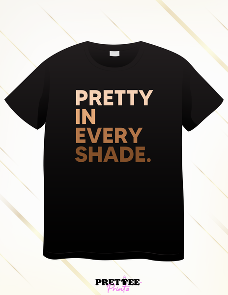 Pretty In Every Shade-Blk