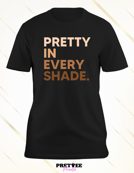Pretty In Every Shade-Blk
