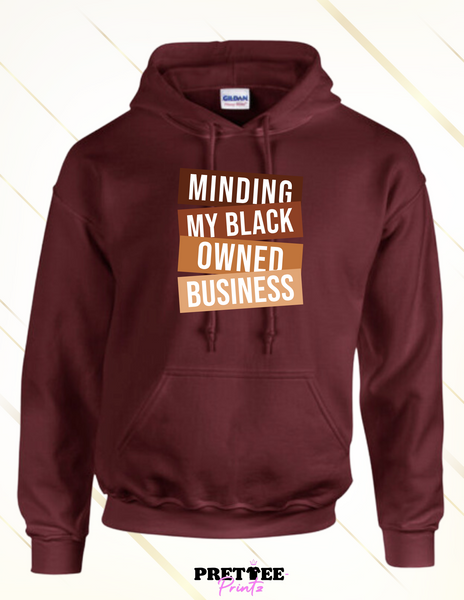 Minding My Black Owned Business-Bwn