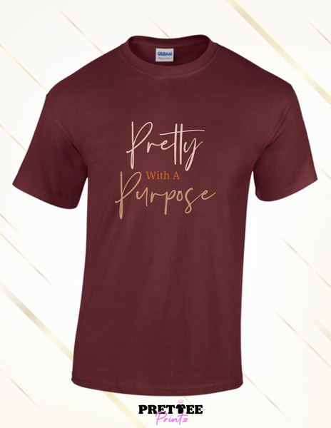 Pretty With A Purpose-Maroon