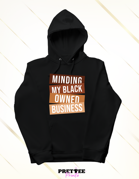 Minding My Black Owned Business-Bwn