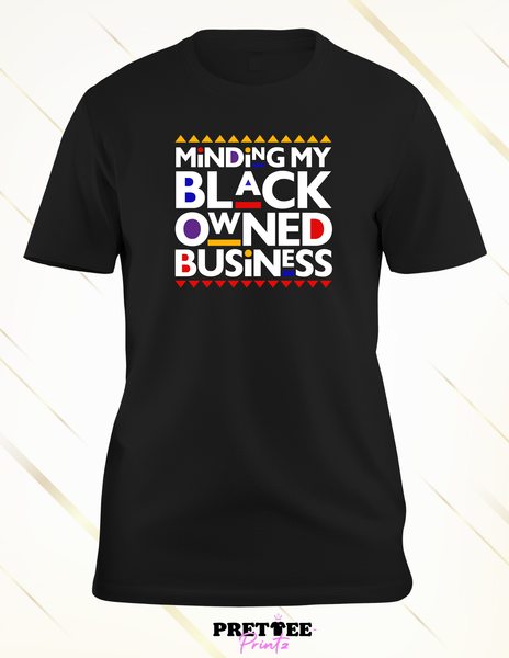 Minding My Black Owned Business-Multi